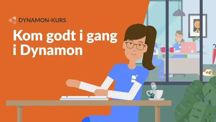 Kom godt i gang i Dynamon